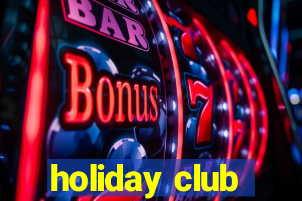 holiday club